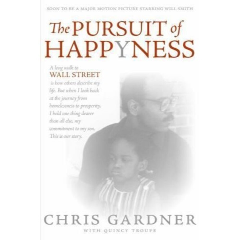 The Pursuit of Happyness - Hardcover By Chris Gardner
